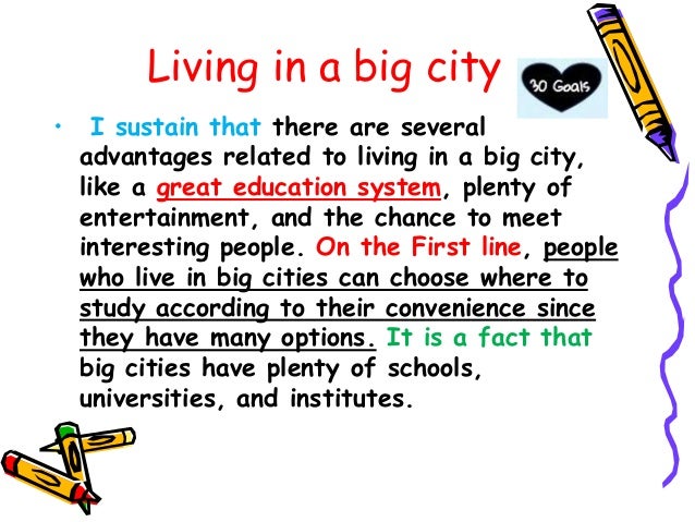 advantages of living in a big city paragraph