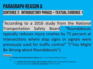 1
According to a 2016 study from the National
Transportation Safety Board, “Roundabouts
typically reduces injury crashes b...