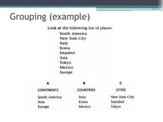 Grouping (example)
 