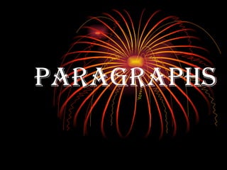 PARAGRAPHS 