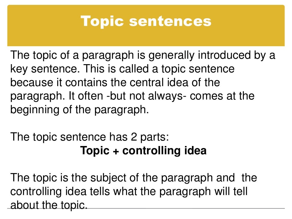 Paragraphs and topic sentences
