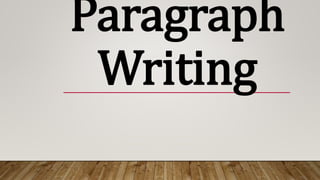 Paragraph
Writing
 
