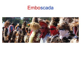 Emboscada

 