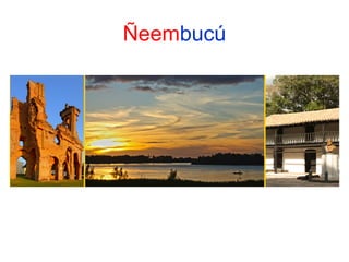 Ñeembucú

 