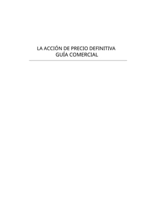 LA ACCIÓN DE PRECIO DEFINITIVA
GUÍA COMERCIAL
Silent Fx
 