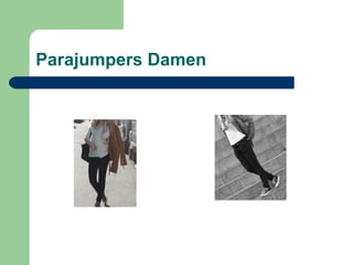 Parajumpers Damen
 