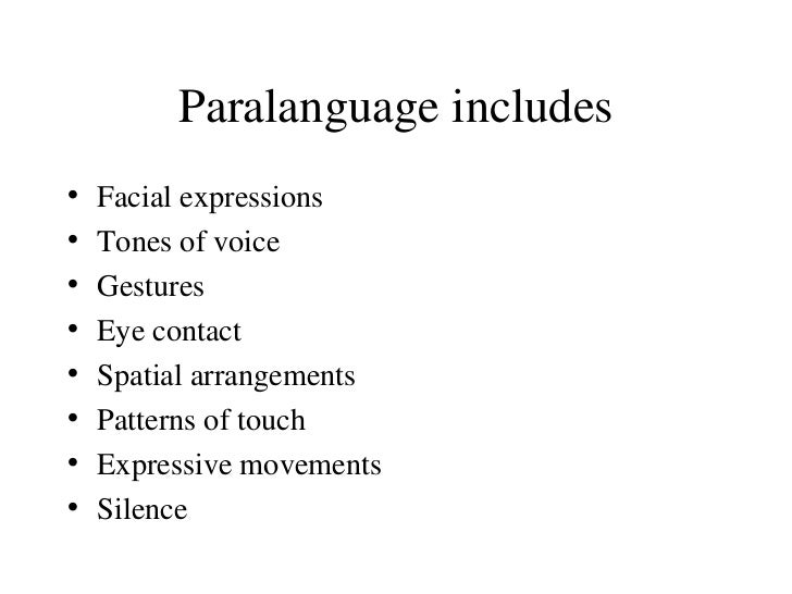 examples of paralanguage in communication Developing effective interpersonal communication skills among.