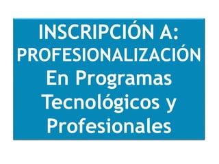 PROFESIONALES
II CICLO PROPEDÉUTICO
Ciclo
Profesional
Administración de Empresas
Administración Financiera
 