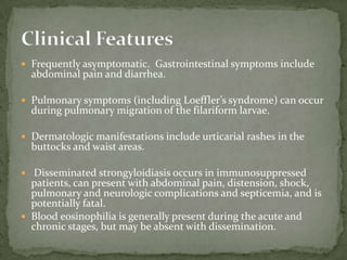 ENTEROBIUS VERMICULARISDisease: Enterobiasis; pinworm infection; seatworm infection; oxyuriasis