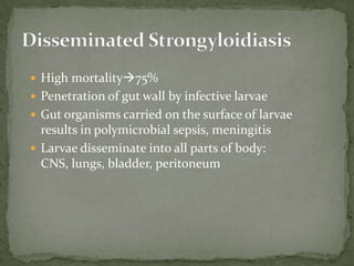 Lab Dx: eggs in perianal region; Scotch tape swabEnterobius eggs: oval, asymmetric w/ one side noticeably flattened; smooth, thin-shelled, maycontain embryo 