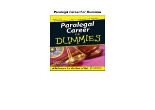 Paralegal Career For Dummies
Paralegal Career For Dummies by Scott A. Hatch Apply important legal concepts and skills you need to succeed Get educated, land a job, and start making money now! Want a new career as a paralegal but don t know where to start? Relax! Paralegal Career For Dummies is the practical, hands-on guide to all the basics -- from getting certified to landing a job and getting ahead. Inside, you ll find all the tools you need to succeed, including a CD packed with sample memos, forms, letters, and more! Discover how to Secure your ideal paralegal position Pick the right area of the law for you Prepare documents for litigation Conduct legal research Manage a typical law office Sample resumes, letters, forms, legal documents, and links to online legal resources. Please see the CD-ROM appendix for details and complete system requirements. click here https://welcometoaplicablespace.blogspot.com/?book=0471799564
 