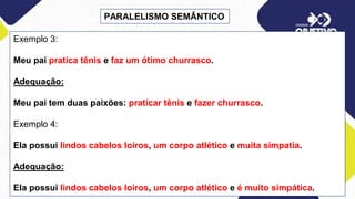 Paralelismo sintático e semântico - 3ª série - 2º bimestre.pptx