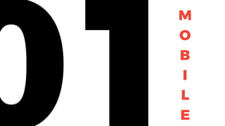 M
O
B
I
L
E
 