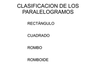 CLASIFICACION DE LOS PARALELOGRAMOS RECTÁNGULO