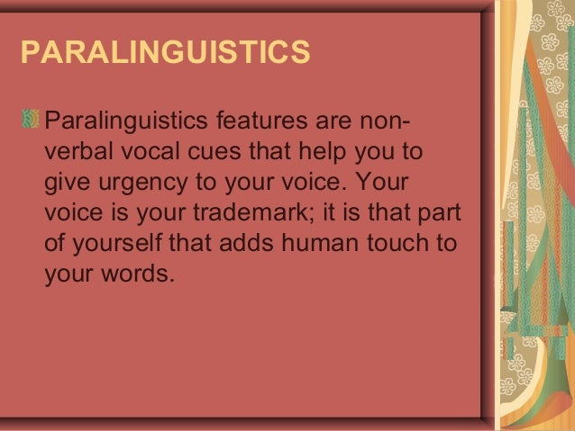 paralinguistics paralinguistics