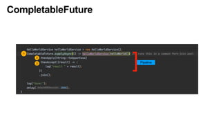 CompletableFuture
]Pipeline
Pipeline
1
2
3
 