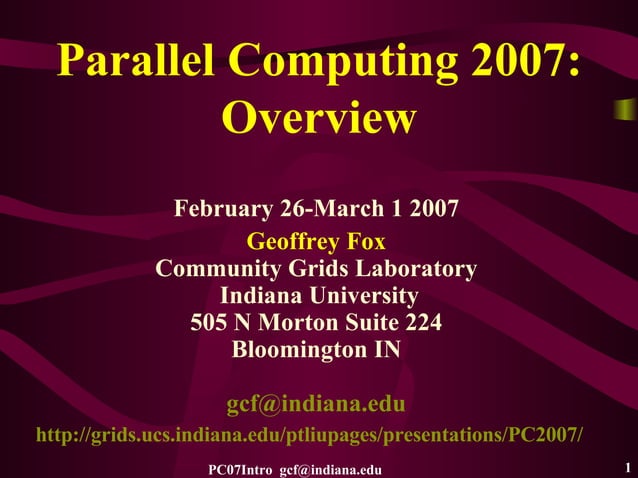 Parallel Computing 2007: Overview | PPT