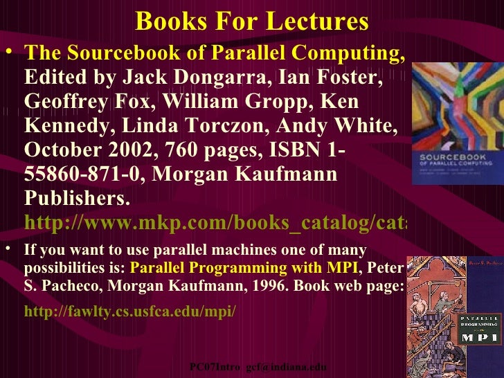 Parallel Computing 2007 Overview - 
