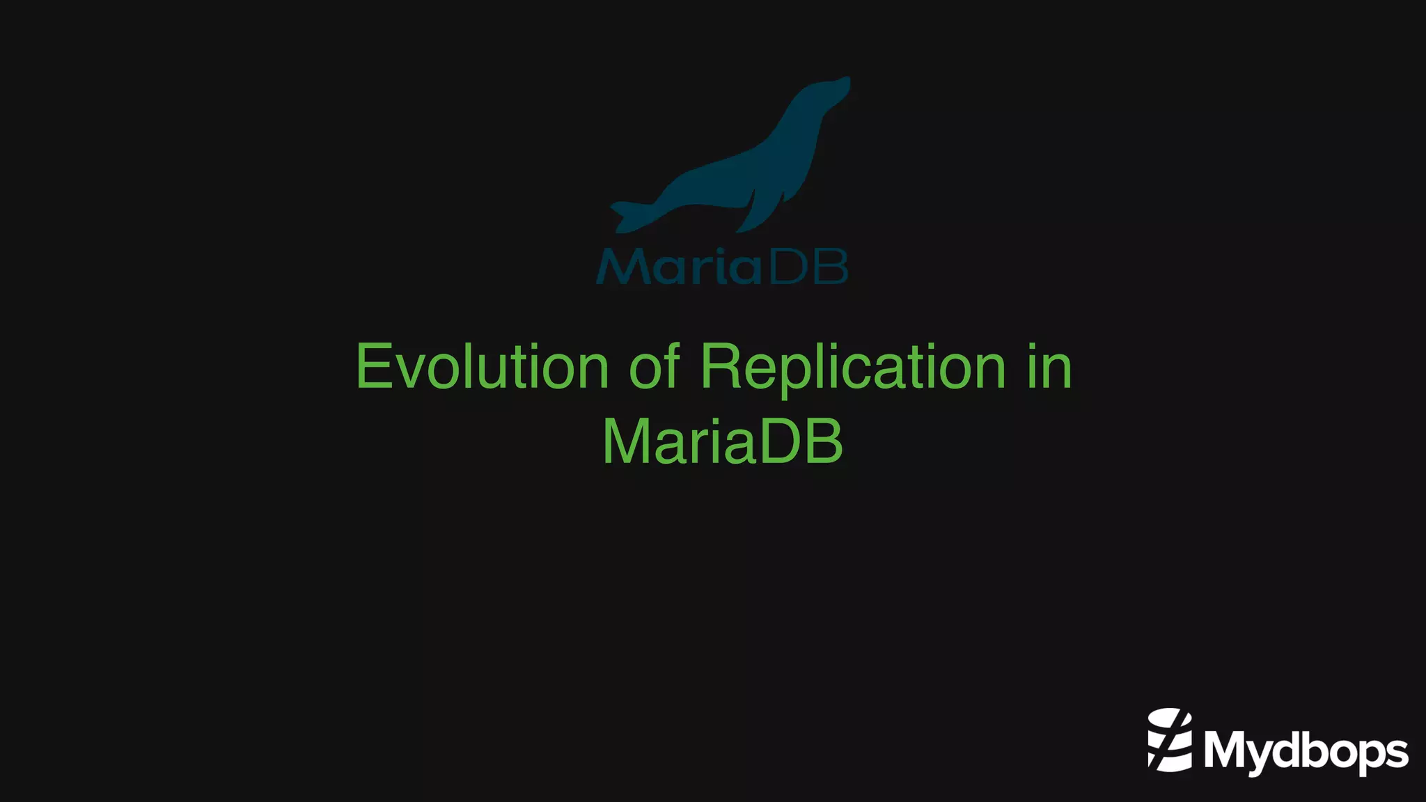 Evolution of Replication in MariaDB 