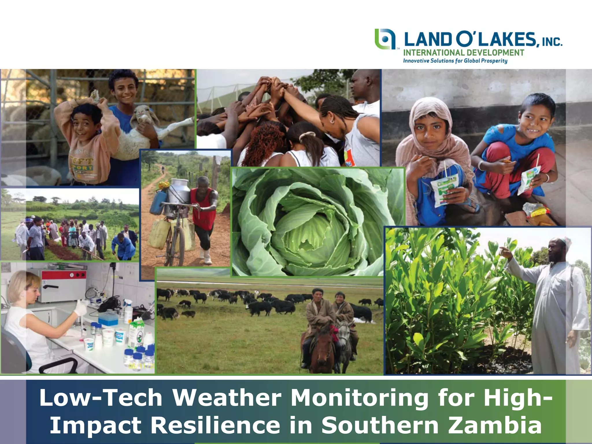 Low-Tech Weather Monitoring for High-
Impact Resilience in Southern Zambia
 