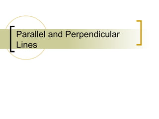 Parallel and Perpendicular Lines 