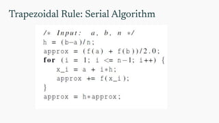 Trapezoidal Rule: Serial Algorithm
 