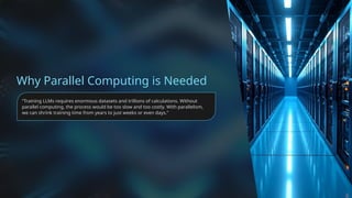 PARALLEL COMPUTING FOR LLMs (Group 06).pptx