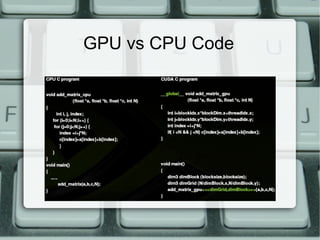 GPU vs CPU Code
 
