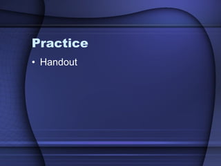 Practice Handout 