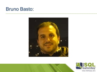 Bruno Basto:
 