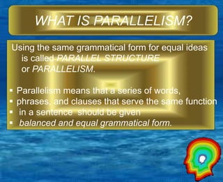Parallelisms in sentences | PPTX