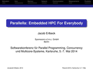 Parallella: Embedded HPC For Everybody | PPT