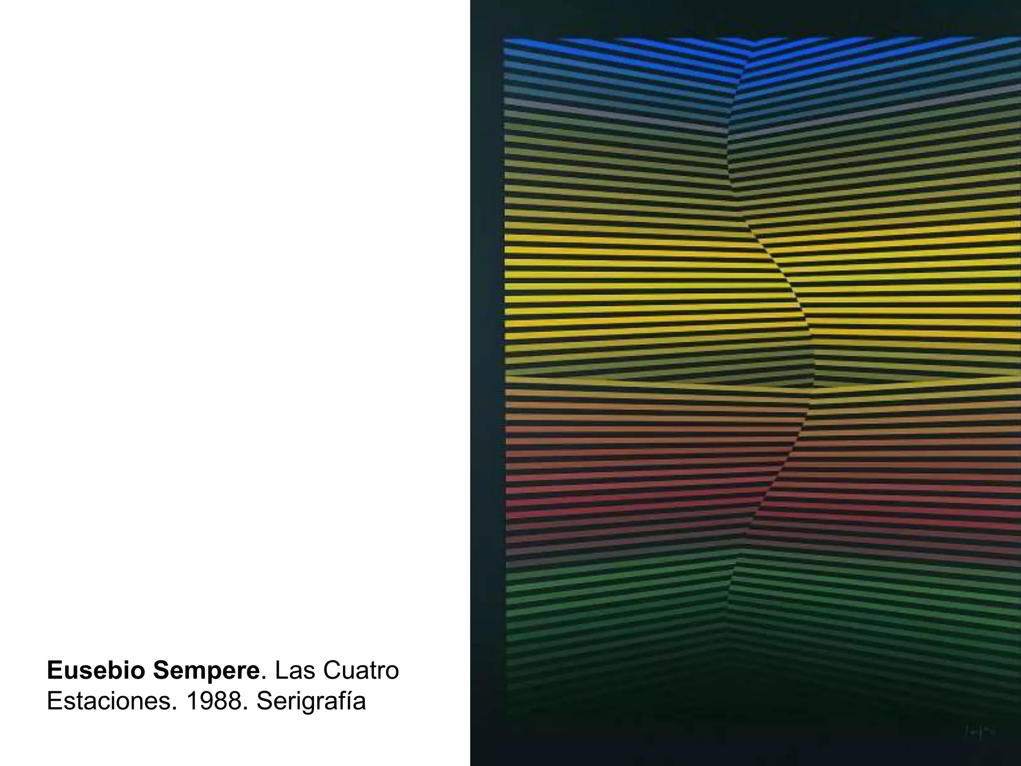 Eusebio Sempere. Las Cuatro
Estaciones. 1988. Serigrafía