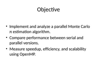 Parallel Monte Carlo π Estimation Using OpenMP for Efficient Multicore ...