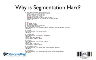 Why is Segmentation Hard?
 