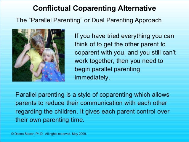 Coparenting-Parallel Parenting