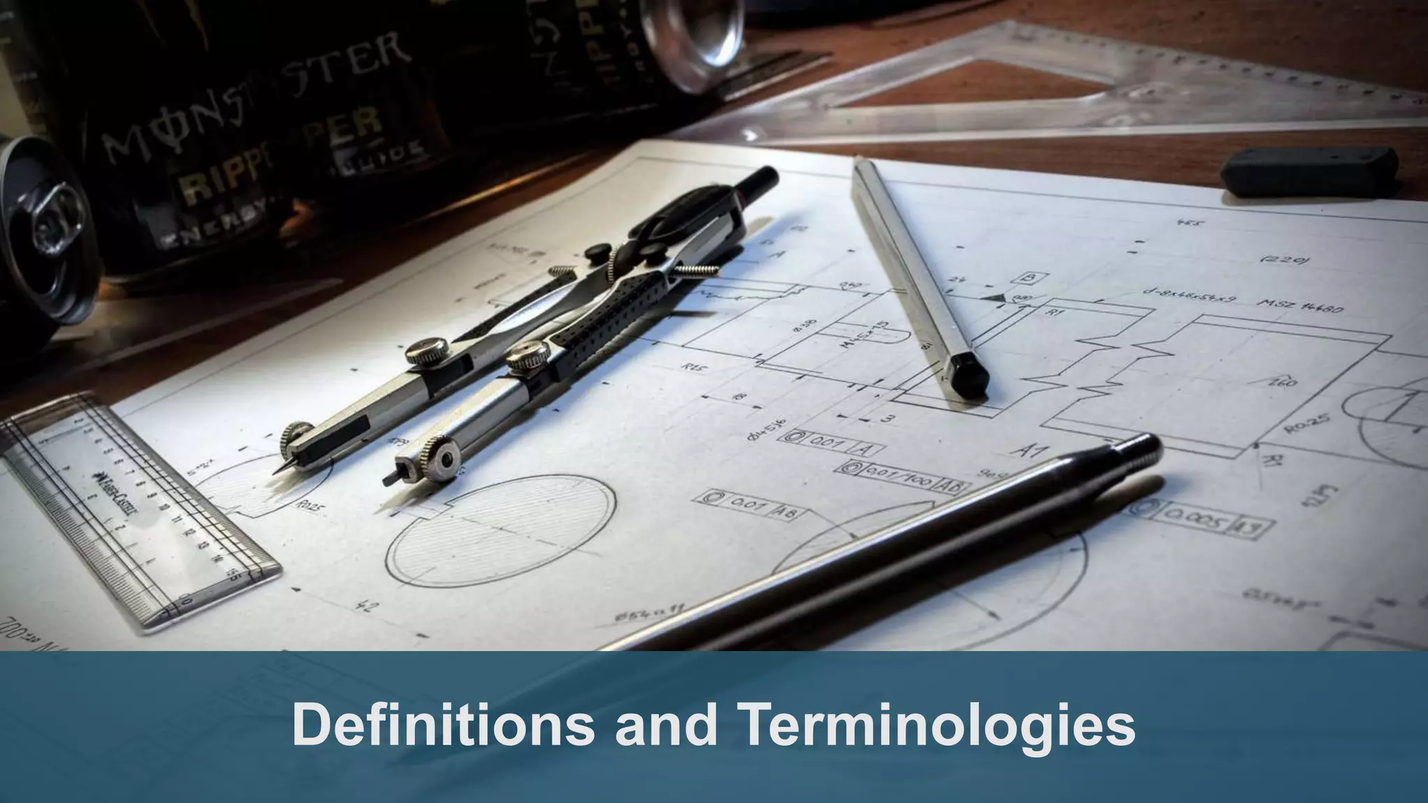 Definitions and Terminologies 
