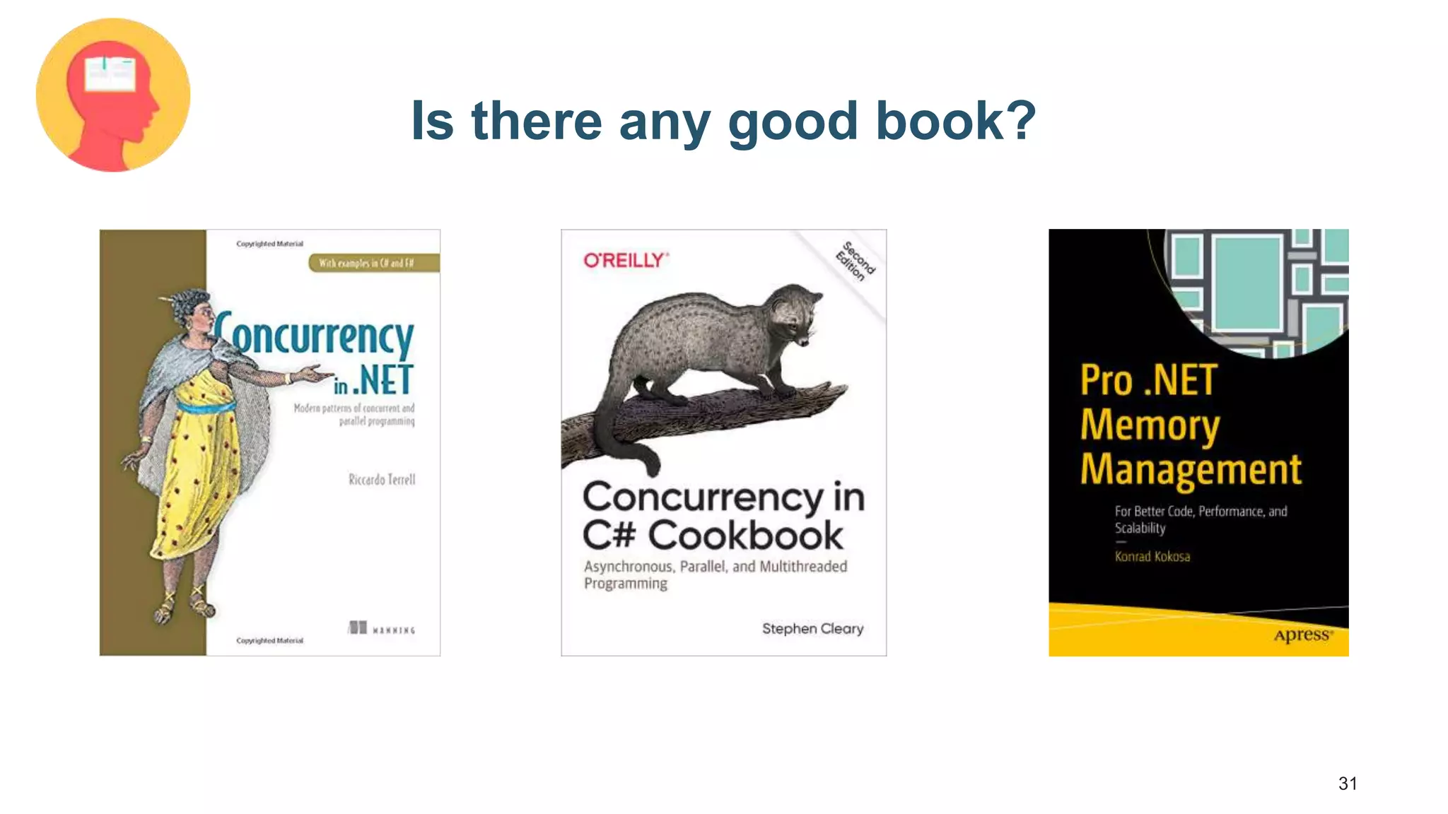 31 Is there any good book? 