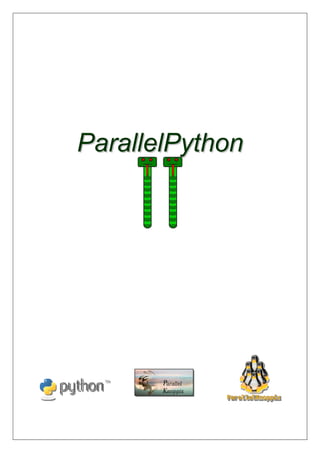 ParallelPython
 
