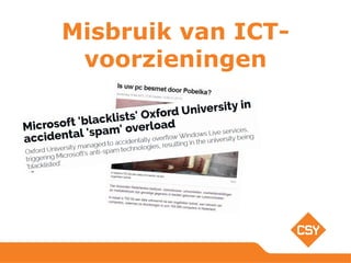 Misbruik van ICT-
voorzieningen
 