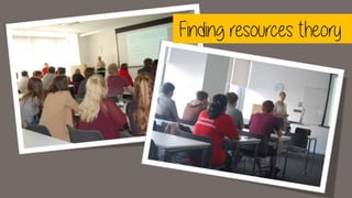 Finding resources theory
 