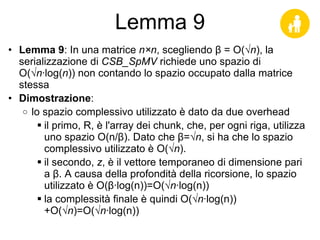 Parallel Sparse Matrix Vector Multiplication Using CSB | PPT