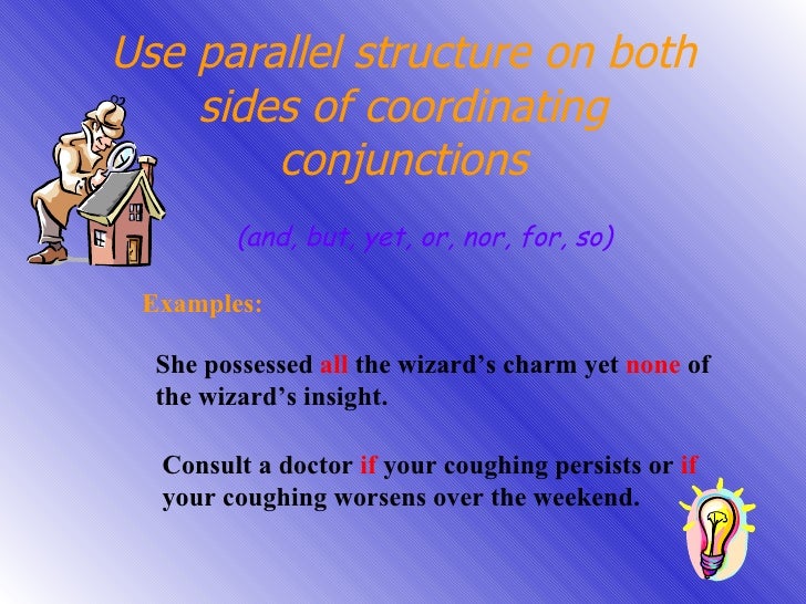 Parallel structure Parallel structure