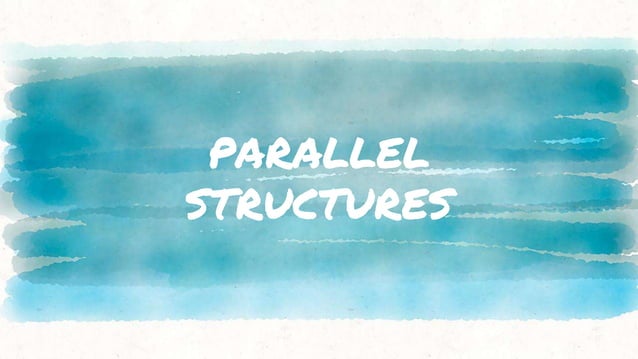 Parallel structure | PPTX | Homework and Study | Education