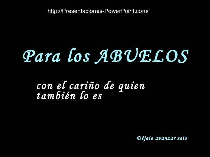para los abuelos presentaciones en power point