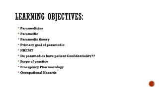 Paramedic.pptx for the students and paramedics | PPTX