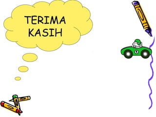 TERIMA
KASIH
 