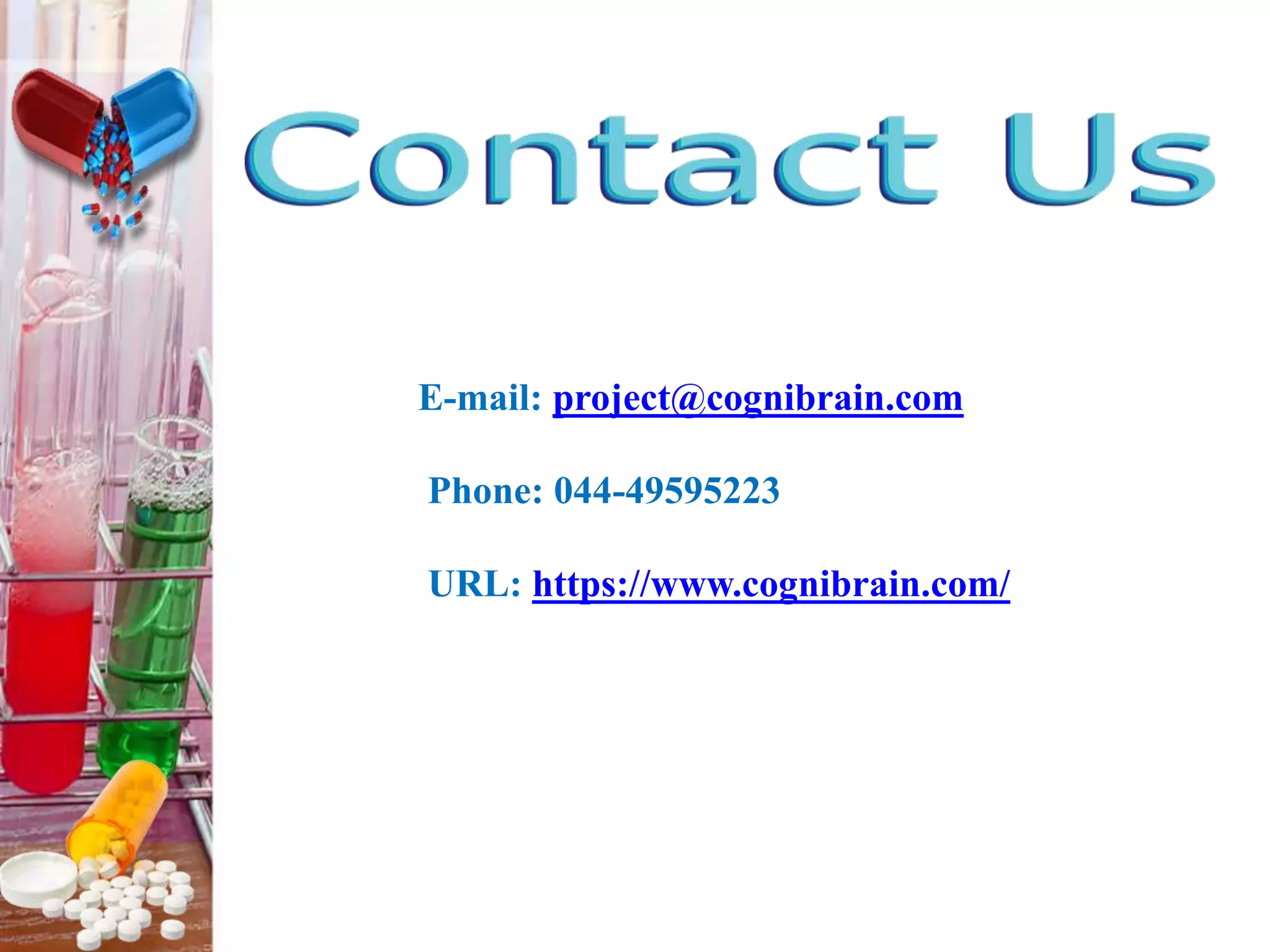 E-mail: project@cognibrain.com
Phone: 044-49595223
URL: https://www.cognibrain.com/
 