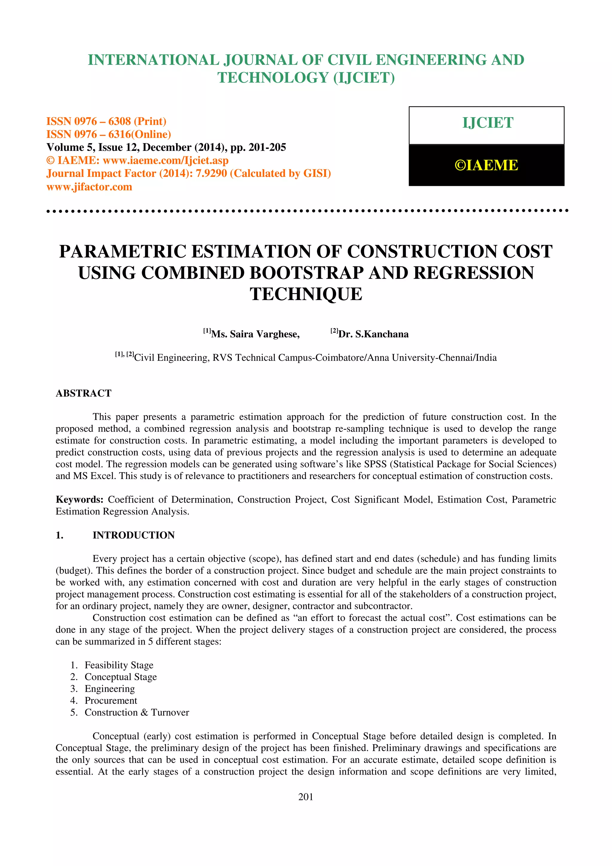 Parametric estimation of construction cost using combined bootstrap and ...
