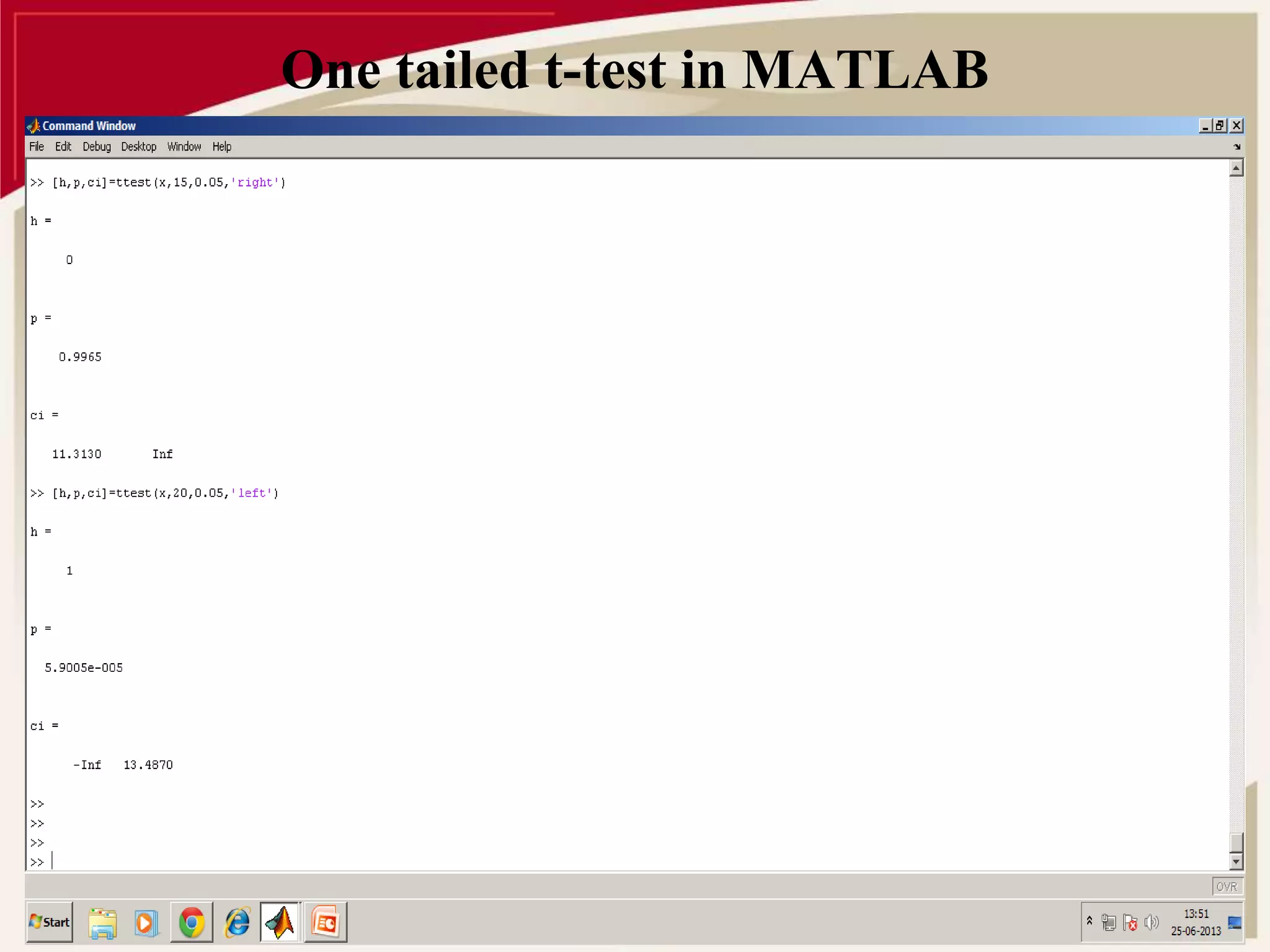 One tailed t-test in MATLAB 
 